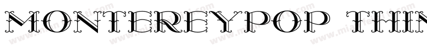 MontereyPop Thinline字体转换